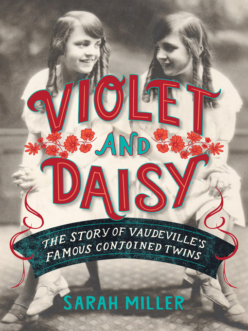 Title details for Violet and Daisy by Sarah Miller - Wait list